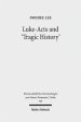 Luke-Acts and 'Tragic History': Communicating Gospel with the World