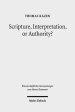 Scripture, Interpretation, or Authority?: Motives and Arguments in Jesus' Halakic Conflicts