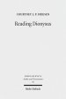 Reading Dionysus: Euripides' Bacchae and the Cultural Contestations of Greeks, Jews, Romans, and Christians