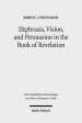 Ekphrasis, Vision, and Persuasion in the Book of Revelation