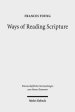 Ways of Reading Scripture: Collected Papers