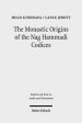 The Monastic Origins of the Nag Hammadi Codices