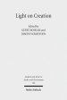 Light on Creation: Ancient Commentators in Dialogue and Debate on the Origin of the World