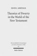 Theories of Poverty in the World of the New Testament