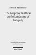 The Gospel of Matthew on the Landscape of Antiquity