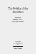 The Politics of the Ancestors: Exegetical and Historical Perspectives on Genesis 12-36