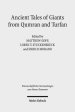 Ancient Tales of Giants from Qumran and Turfan: Contexts, Traditions, and Influences