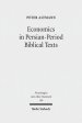 Economics in Persian-Period Biblical Texts: Their Interactions with Economic Developments in the Persian Period and Earlier Biblical Traditions