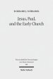 Jesus, Paul, and the Early Church: Missionary Realities in Historical Contexts. Collected Essays