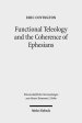 Functional Teleology and the Coherence of Ephesians: A Comparative and Reception-Historical Approach