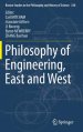 Philosophy of Engineering, East and West