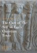 Care Of The Self In Early Christian Texts