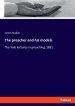 The preacher and his models: The Yale lectures in preaching, 1891