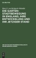 Die Gartenstadtbewegung In England, Ihre Entwickelung Und Ihr Jetziger Stand