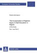 The Incorporation of Nigerian Signs in Deaf Education in Nigeria : A Pilot Study- Part 1 and 2