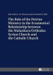 The Role of the Petrine Ministry in the Ecumenical Relationship Between the Malankara Orthodox Syrian Church and the Catholic Church