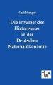 Irrt Mer Des Historismus in Der Deutschen National Konomie