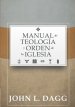 Manual De Teologia Y Orden De La Iglesia