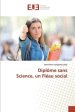 Diplome Sans Science, Un Fleau Social