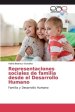 Representaciones Sociales De Familia Desde El Desarrollo Humano