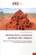 Horizon De La Convivence Pacifique Des Religions