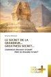 Secret De La Grandeur... Greatness Secret...