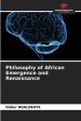 Philosophy of African Emergence and Renaissance