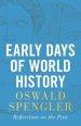 Early Days of World History: Reflections on the Past