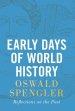 Early Days of World History: Reflections on the Past