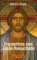 Encuentros Con Jesus Resucitado