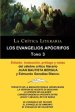 Los Evangelios Apocrifos Tomo 3, Coleccion La Critica Literaria Por El Celebre Critico Literario Juan Bautista Bergua, Ediciones Ibericas