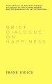 Brief Dialogue on Happiness