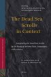 The Dead Sea Scrolls in Context (2 Vols): Integrating the Dead Sea Scrolls in the Study of Ancient Texts, Languages, and Cultures