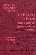 Critical Vices : The Myths of Postmodern Theory