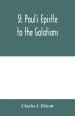 St. Paul's Epistle to the Galatians : with a critical and grammatical commentary and a revised translation