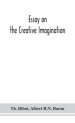 Essay on the creative imagination