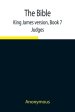 The Bible, King James version, Book 7; Judges