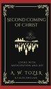 Second Coming of Christ:  Living with Anticipation and Joy