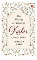 Kabir The Vision Of Wisdom