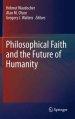 Philosophical Faith and the Future of Humanity