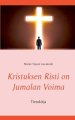 Kristuksen Risti On Jumalan Voima