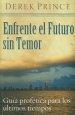 Enfrente el futuro sin temor