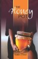 The Honey Pot