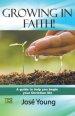 Growing in Faith!: A guide to help you begin your Christian life (Spanish Edition)