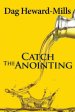 Catch the Anointing