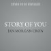 The Story of You: An Enneagram Journey to Becoming Your True Self