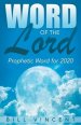 Word of the Lord: Prophetic Word for 2020