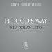 Fit God's Way