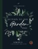 Return to the Garden: Genesis 1-3