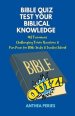 Bible Quiz Test Your Biblical Knowledge Old Testament  Challenging Trivia Questions &  Fun Facts for Study & Sunday School